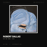 Robert Dallas, Rip Me Open, 2026