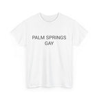 PALM SPRINGS GAY TEE BY CULTUREEDIT AVAILABLE IN 13 COLORS