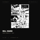 Bill Ward, Drum Poster #1, 2025