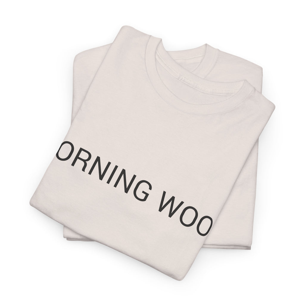 MORNING WOOD TEE BY CULTUREEDIT AVAILABLE IN 13 COLORS