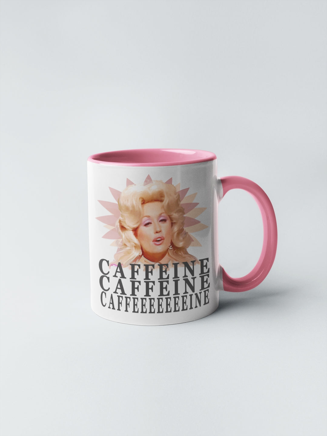 Dolly Parton - Caffeine, Caffeine Coffee Mug