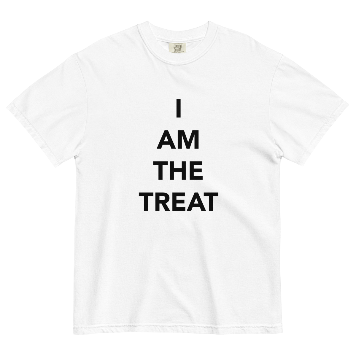 I Am the Treat Shirt | Halloween Costume