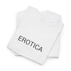 EROTICA TEE BY CULTUREEDIT AVAILABLE IN 13 COLORS