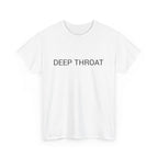 DEEP THROAT TEE BY CULTUREEDIT AVAILABLE IN 13 COLORS