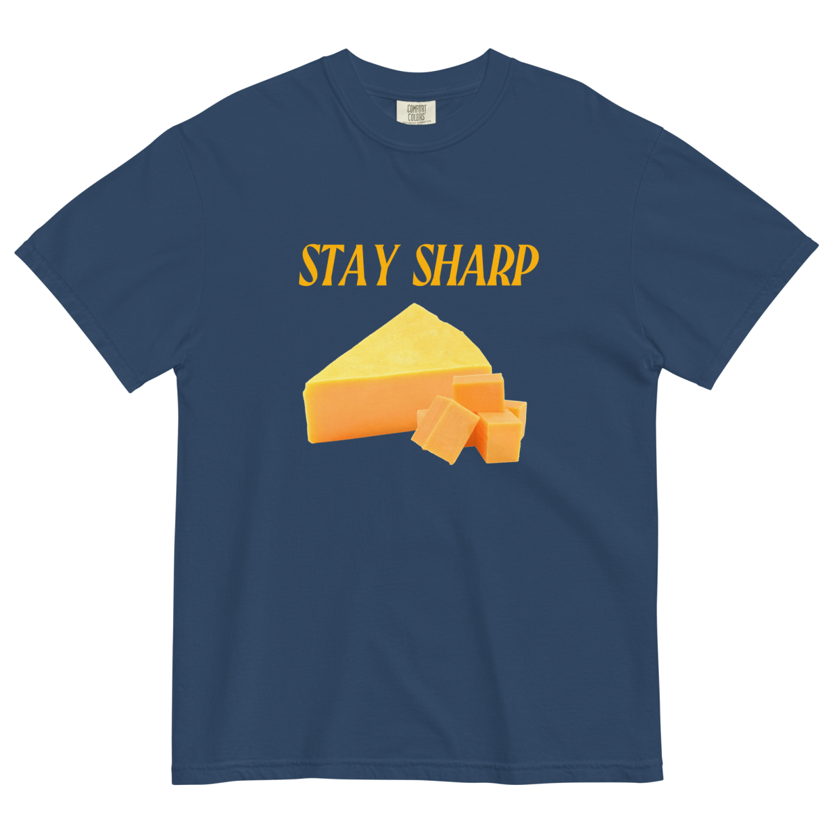 Stay Sharp Cheese T-Shirt