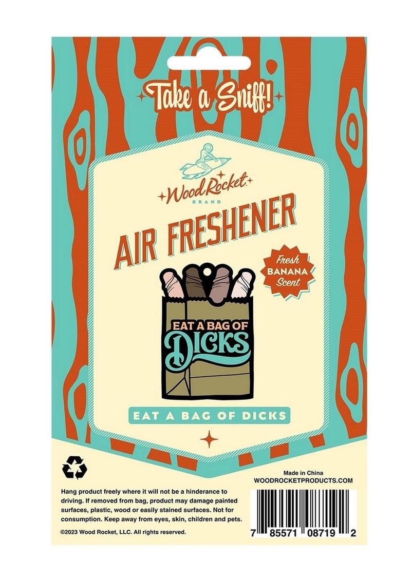 Eat a Bag of Dicks Air Freshener