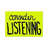 Consider Listening By Sam Durant - Die-Cut Sticker
