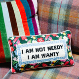 Not Needy Needlepoint Pillow