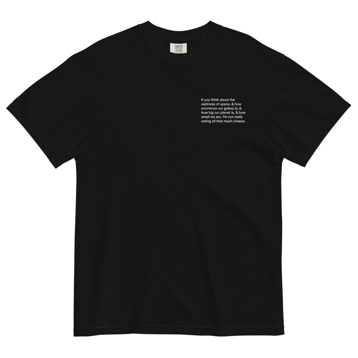 "Not That Much Cheese" Embroidered Shirt