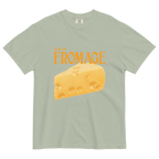 What the Fromage Shirt