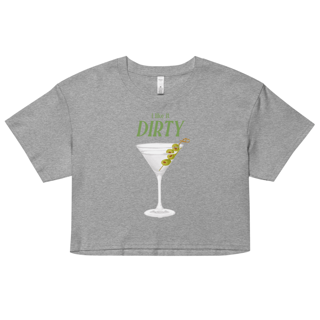 I Like It Dirty Martini Crop Top