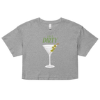 I Like It Dirty Martini Crop Top