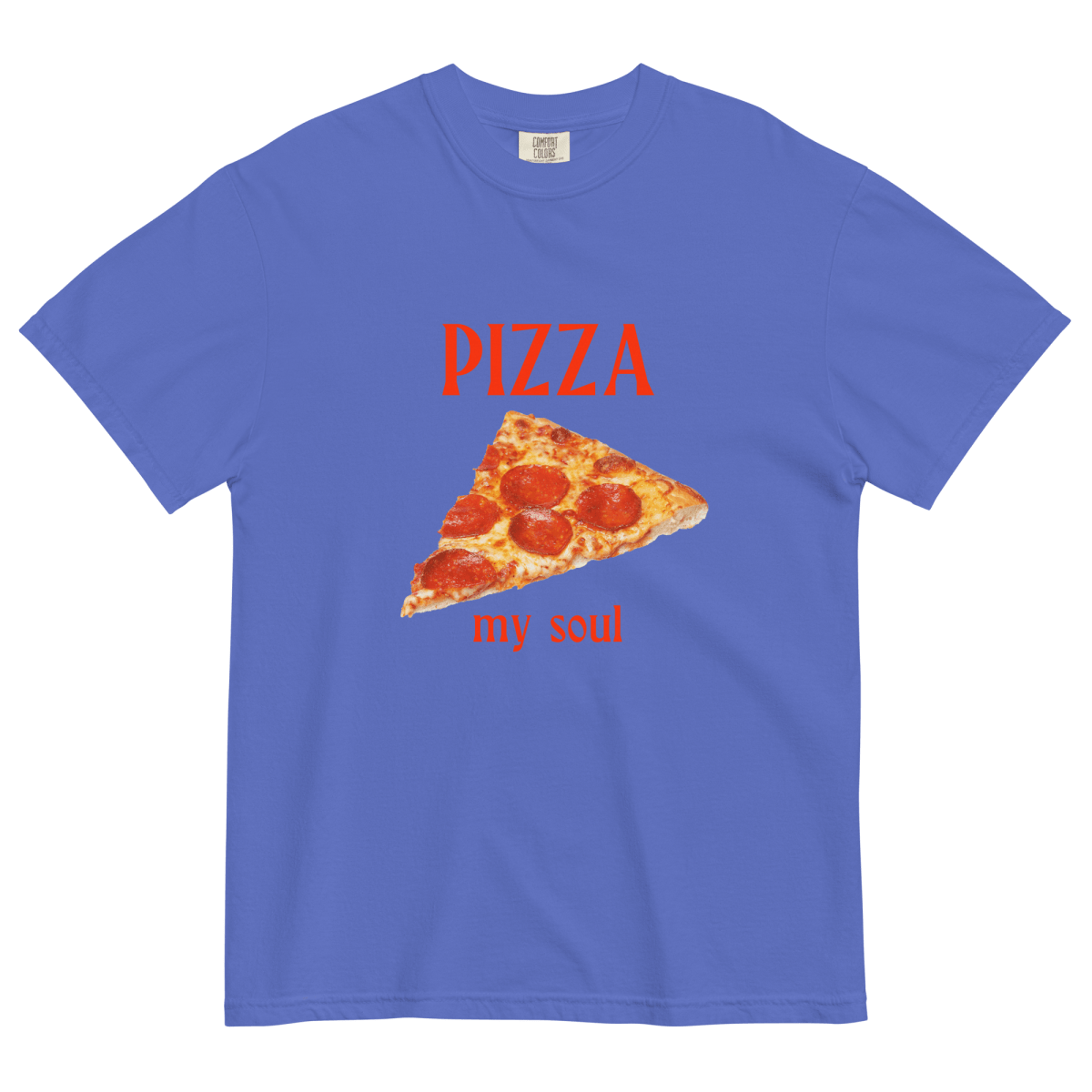 Pizza My Soul Shirt