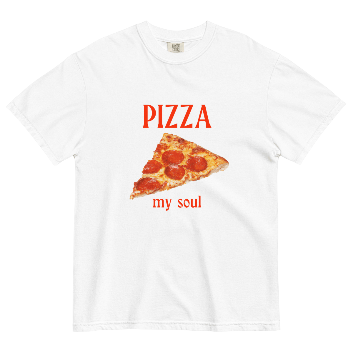 Pizza My Soul Shirt