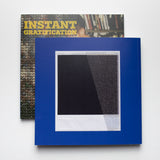 Instant Gratification by Michael Espinoza