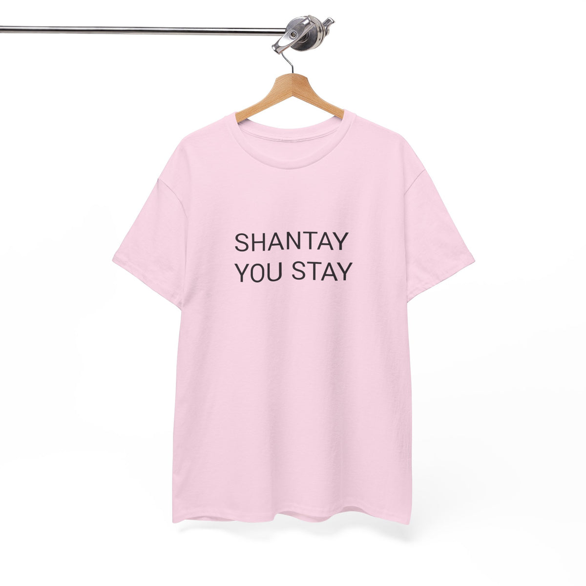 SHANTAY YOU STAY TEE BY CULTUREEDIT AVAILABLE IN 13 COLORS