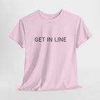 GET IN LINE TEE BY CULTUREEDIT AVAILABLE IN 13 COLORS