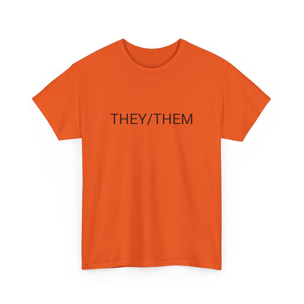 THEY/THEM TEE BY CULTUREEDIT AVAILABLE IN 13 COLORS