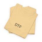DTF (DOWN TO FUCK) TEE BY CULTUREEDIT AVAILABLE IN 13 COLORS