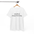 DOUBLE PENETRATION TEE BY CULTUREEDIT AVAILABLE IN 13 COLORS
