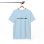 WEHO GAY TEE BY CULTUREEDIT AVAILABLE IN 13 COLORS