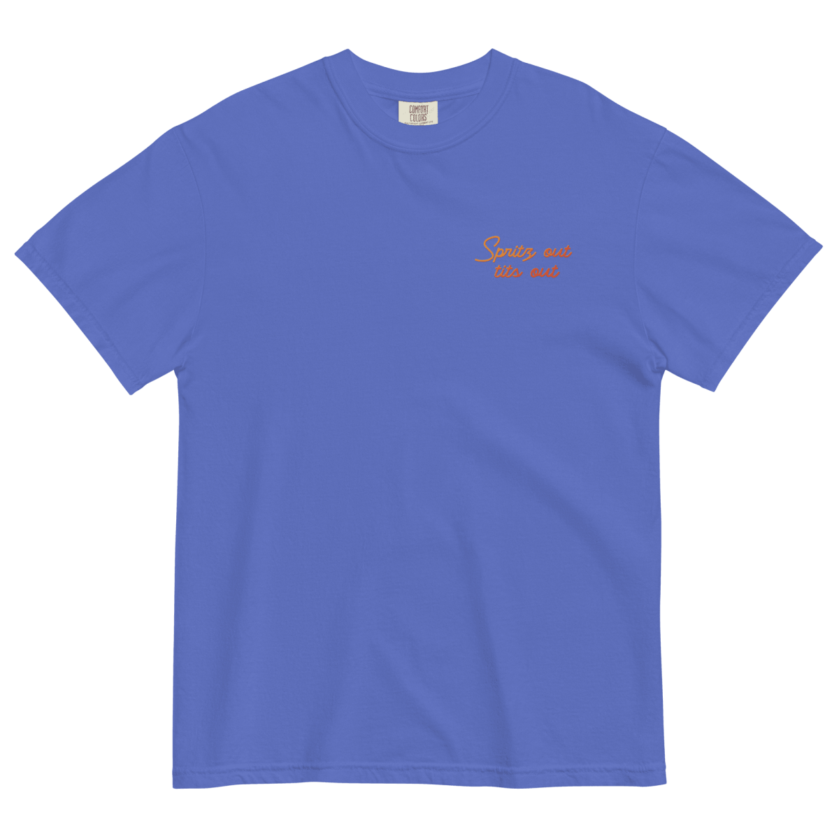 Spritz Out, Tits Out Embroidered T-Shirt