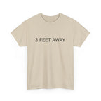 3 FEET AWAY TEE BY CULTUREEDIT AVAILABLE IN 13 COLORS