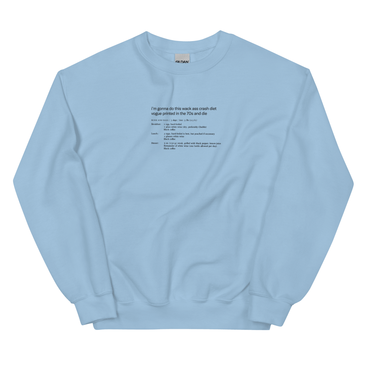 Whack Ass Vogue Crash Diet Shirt Sweatshirt