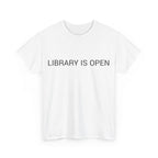 LIBRARY IS OPEN TEE BY CULTUREEDIT AVAILABLE IN 13 COLORS