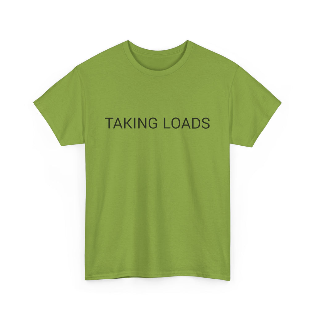 TAKING LOADS TEE BY CULTUREEDIT AVAILABLE IN 13 COLORS