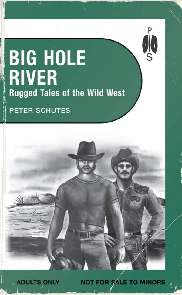 Big Hole River: Rugged Tales of the Wild West