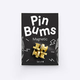 Pin Bums by Dicks Don't Lie