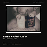 Peter J Robinson Jr, You a Good Boy?, 2026