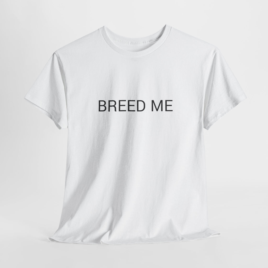 BREED ME TEE BY CULTUREEDIT AVAILABLE IN 13 COLORS