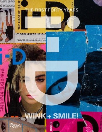 i-D: Wink and Smile! The First Forty Years — cover