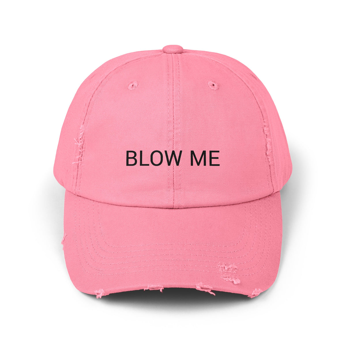 BLOW ME Distressed Cap in 6 colors