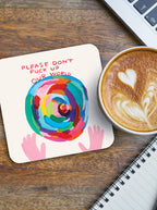 David Shrigley Coaster - Don't Fuck Up World