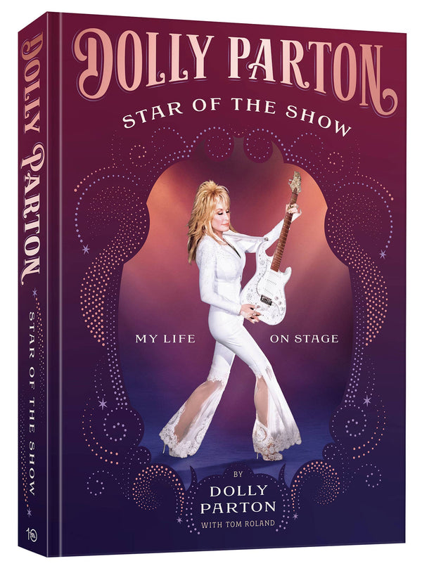 Star of the Show Deluxe Edition by Dolly Parton