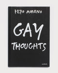 Pepo Moreno, Gay Thoughts