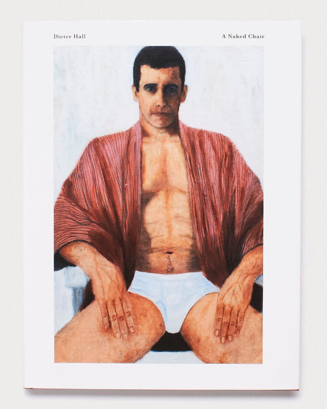 Dieter Hall: A Naked Chair