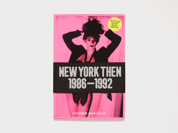 New York Then 1986–1992 — Vivienne Maricevic (1st Edition)