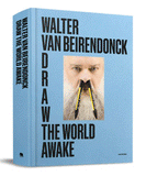 Bundle: Walter Van Beirendonck Draw & Cut The World Awake Books