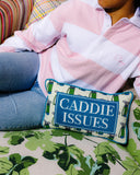Caddie Issues Needlepoint Pillow