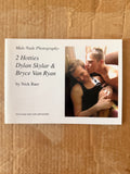 Male Nude Photography: 2 HOTTIES DYLAN SKYLAR & BRYCE VON RYAN BY NICK BAER