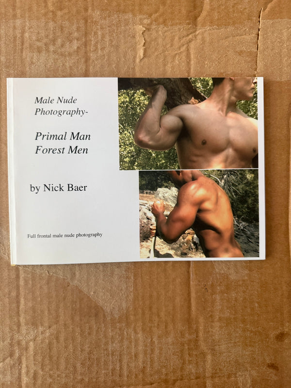 Male Nude Photography:  PRIMAL MAN / FOREST MEN BY NICK BAER