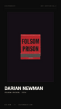 Darian Newman, Folsom Prison, 2024