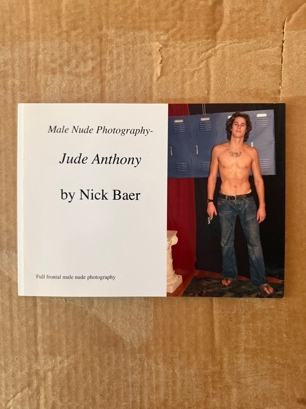Male Nude Photography: Jude Anthony BY NICK BAER