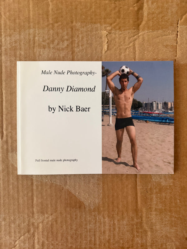 Male Nude Photography: Danny Diamond BY NICK BAER