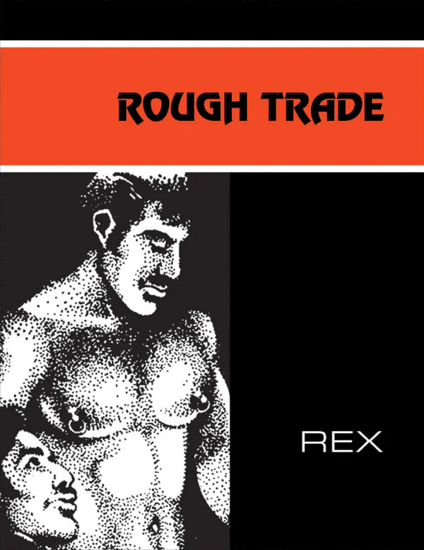Rough Trade by Rex