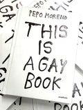 Pepo Moreno , This is A Gay Book